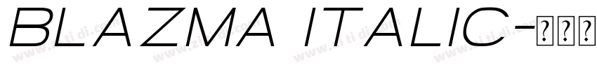Blazma Italic字体转换